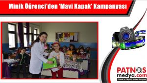Minik Öğrenci'den 'Mavi Kapak' Kampanyası
