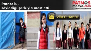 Patnos'lu, söylediği şarkıyla mest etti