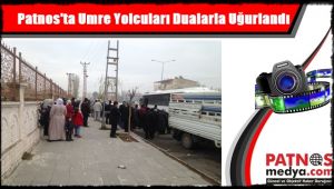 Patnos'ta Umre Yolcuları Dualarla Uğurlandı