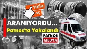 Aranıyordu Patnos'ta Yakalandı