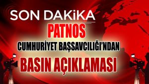 Patnos Cumhuriyet Başsavcılığından Basın Açıklaması