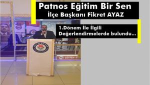 Patnos Eğitim Bir Sen 1.Dönem Değerlendirilmesi