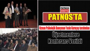 Patnos'ta Uzman Psikolojik Danışman Yasin Kuruçay tarafından Öğretmenlere Konferans Verildi
