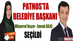 Patnos Belediye Başkanı Müşerref Geçer - Emrah KILIÇ Seçildi.