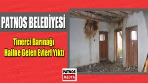 Patnos Belediyesi, Tinerci Barınağı Haline Gelen Evleri Yıktı