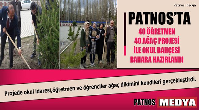 Patnos'ta 40 öğretmen 40 ağaç projesi ile okul bahçesi bahara hazırlandı