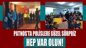 Patnos'ta Polislere Güzel Sürpriz
