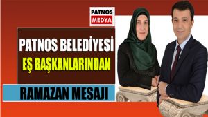 Patnos Belediyesi Eş Başkanlarından Ramazan Mesajı