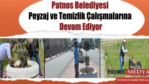 Patnos Belediyesi Peyzaj Ve Temizlik Çalışmalarına Devam Ediyor