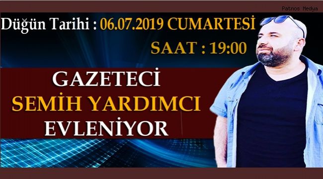 Gazeteci Semih Yardımcı evleniyor