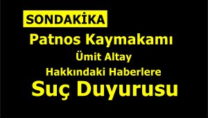 Patnos Kaymakamı Altay hakkındaki haberlere suç duyurusu