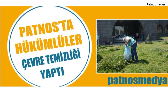 Patnos'ta Hükümlüler Çevre Temizliği Yaptı