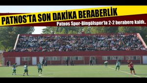 Patnos'ta Son Dakika Beraberlik !
