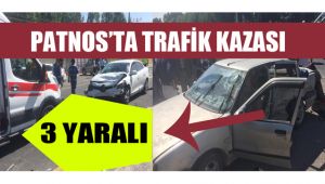 Patnos'ta Trafik Kazası:3 Yaralı