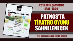 Patnos'ta Tiyatro Oyunu Sahnelenecek