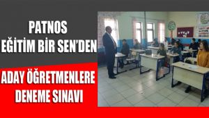 PATNOS EĞİTİM BİR SEN’DEN ADAY ÖĞRETMENLERE DENEME SINAVI