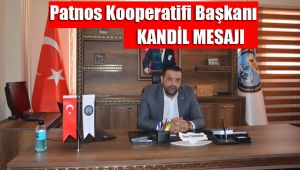 Patnos Kooperatifi Başkanı'ndan Kandil Mesajı