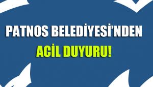 Patnos Belediyesi'nden Acil Duyuru...