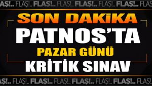 Patnos'ta Pazar günü Kritik sınav