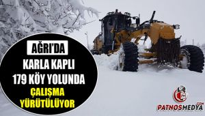 Ağrı'da karla kaplı 179 Köy yolunda çalışma yürütülüyor.