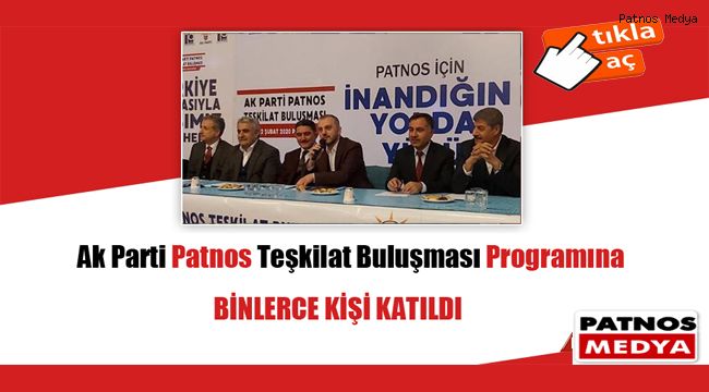 ''AK Parti Patnos Teşkilat Buluşması'' programı