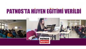 Patnos'ta Hijyen eğitimi verildi