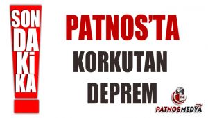 PATNOS'TA KORKUTAN DEPREM MEYDANA GELDİ
