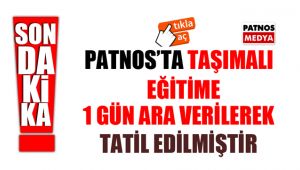 Patnos'ta Taşımalı Eğitime 1 gün ara verildi