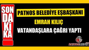 Patnos Belediye Eş Başkanı Emrah KILIÇ, Vatandaşlara Çağrı Yaptı