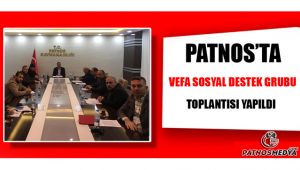 Patnos'ta Vefa Sosyal Destek Grubu Toplantısı Yapıldı.
