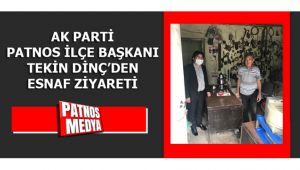BAŞKAN DİNÇ'DEN ESNAF ZİYARETİ