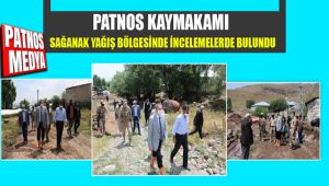 Patnos Kaymakamı yağış bölgesinde incelemelerde bulundu.