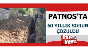 PATNOS'TA 60 YILLIK SORUN ÇÖZÜLDÜ