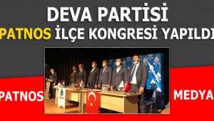DEVA Partisi Patnos İlçe Kongresi Yapıldı