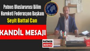 Patnos uluslararası Bilim Hareketi Federasyon Başkanı, Seyit Battal Can 'dan Kandil Mesajı