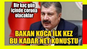 SAĞLIK BAKANI ÇOK NET KONUŞTU!