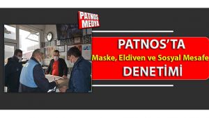 Patnos'ta Maske, Eldiven ve Sosyal Mesafe Denetimi