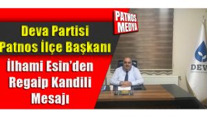 Başkan İlhami Esin'den Regaip Kandili Mesajı