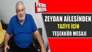 Zeydan Ailesinden Taziye için Teşekkür Mesajı