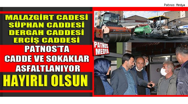 PATNOS'TA CADDE VE SOKAKLAR ASFALTLANIYOR