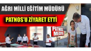 Ağrı Milli Eğitim Müdürü Patnos'u Ziyaret Etti