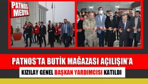 Patnos'ta Butik Mağazası Açılışı'na Kızılay Genel Başkan Yardımcısı Katıldı
