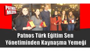 Patnos Türk Eğitim Sen Yönetiminden Kaynaşma Yemeği