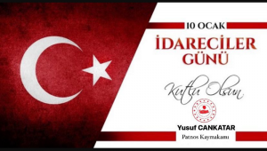 10 Ocak İdareciler Günü kutlu olsun
