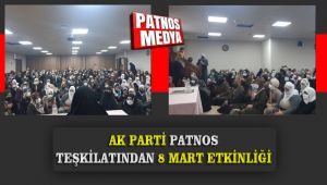 AK PARTİ PATNOS TEŞKİLATINDAN 8 MART KADINLAR GÜNÜ ETKİNLİĞİ