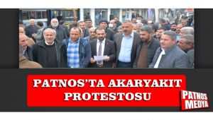 PATNOS'TA AKARYAKIT PROTESTOSU