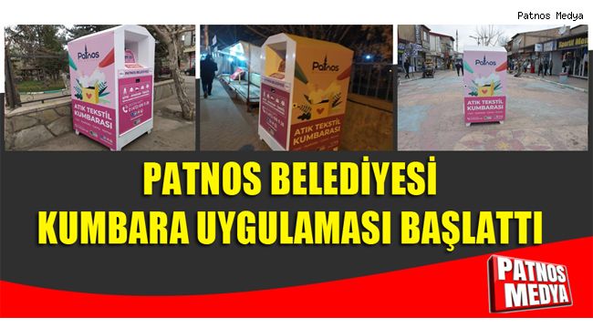 Patnos Belediyesi kumbara uygulaması başlattı.