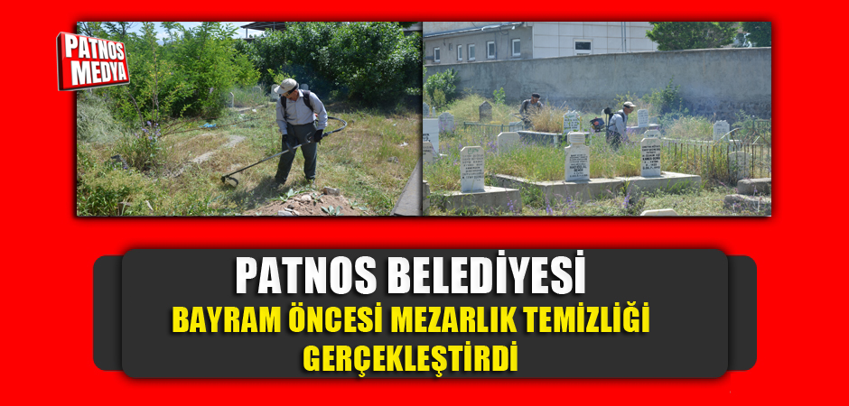 Patnos Şehir Mezarlığı, bayrama hazırlanıyor