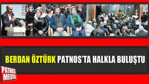 Berdan Öztürk Patnos'ta Halkla Buluştu