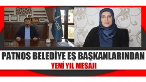 PATNOS BELEDİYE EŞ BAŞKANLARINDAN ''YENİ YIL'' MESAJI